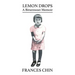 Lemon Drops: A Bittersweet Memoir
