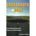 Grassroots UFOs: Case Reports from the Center for UFO Studies