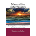 Manual for Intercessors: A step-by-step School of Intercession