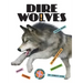 Dire Wolves