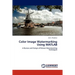 Color Image Watermarking Using MATLAB