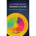 La Esencia del Anabautismo: Diez Rasgos de Una Fe Cristiana Singular