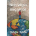 Nostalgia migrante