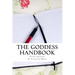 The Goddess Handbook: 12 months to become your best self