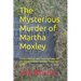 The Mysterious Murder of Martha Moxley: Did the Political and Financial Power of the Kennedy/Skakel Families Trump the Truth?