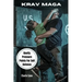 Krav Maga: Knotty Pressure Points For Self Defence