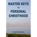 Master Keys to Personal Christhood