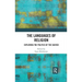 The Languages of Religion: Exploring the Politics of the Sacred