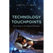 Technology Touchpoints: Parenting in the Digital Dystopia