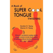 A Book of Super Cool Tongue Twisters