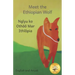 Meet the Ethiopian Wolf: Africa's Most Endangered Carnivore in Anuak and English
