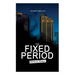 THE FIXED PERIOD (Dystopian Classic)