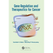 Gene Regulation and Therapeutics for Cancer