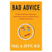 Bad Advice: Or Why Celebrities, Politicians, and Activists Aren't Your Best Source of Health Information