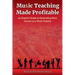 Music Teaching Made Profitable: An Expert's Guide to Generating More Income as a Music Teacher