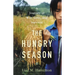 The Hungry Season: A Journey of War, Love, and Survival