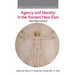 Agency and Identity in the Ancient Near East: New Paths Forward
