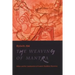 The Weaving of Mantra: Kukai and the Construction of Esoteric Buddhist Discourse