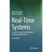 Real-Time Systems: Design Principles for Distributed Embedded Applications