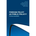Foreign Policy as Public Policy?: Promises and Pitfalls
