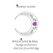 Wicca! Love & Soul: Teachings and Experiences About Love, Life and White Magic
