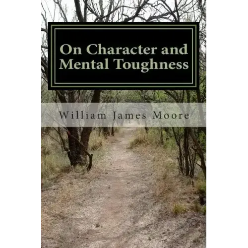 On Character and Mental Toughness
