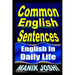 Common English Sentences: English In Daily Life