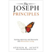 The Joseph Principles: Turning Adversity and Heartache Into Miraculous Living