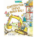 Construction Crews Build Big!