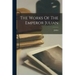 The Works Of The Emperor Julian