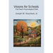 Visions for Schools That Teach Psychological Skills
