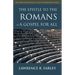 The Epistle to the Romans: A Gospel for All