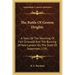 The Battle Of Groton Heights: A Story Of The Storming Of Fort Griswold And The Burning Of New London On The Sixth Of September, 1781