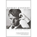 Robert Kennedy: His Life