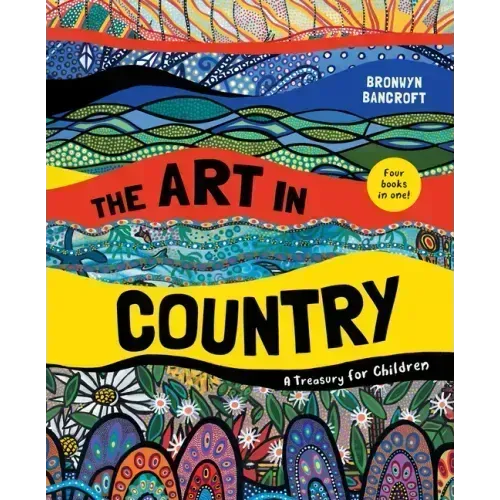 The Art in Country: A Treasury for Children