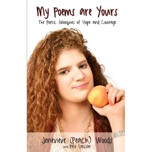 My Poems are Yours: The Poetic Soliloquies of Hope and Courage