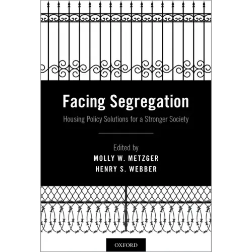 Facing Segregation: Housing Policy Solutions for a Stronger Society