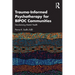 Trauma-Informed Psychotherapy for Bipoc Communities: Decolonizing Mental Health