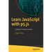 Learn JavaScript with P5.Js: Coding for Visual Learners