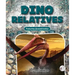 Dino Relatives
