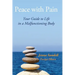 Peace with Pain: Your Guide to Life in a Malfunctioning Body