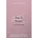 Put It Down: Gentle Reminders for Healing