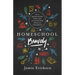 Homeschool Bravely: How to Squash Doubt, Trust God, and Teach Your Child with Confidence