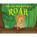 The Lion Who Couldn't Roar
