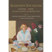 Seasoned Socialism: Gender and Food in Late Soviet Everyday Life