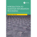 Introduction to Quantum Information Processing