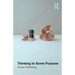 Thinking to Some Purpose