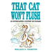 That Cat Won't Flush