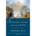 Stealing Sugar from the Castle: Selected and New Poems, 1950-2013