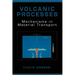 Volcanic Processes: Mechanisms in Material Transport